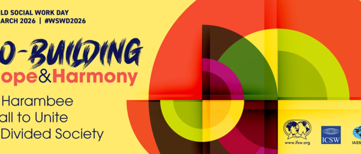 World Social Work Day 2026 - 'Co-building hope & harmony: A Harambee call to unite a divided society'